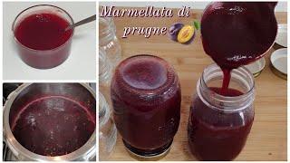 MARMELLATA DI PRUGNE FATTA IN CASA : ricetta e conservazione