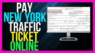 How to Pay Traffic Ticket Online in New York (2024 METHOD!)