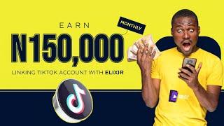 ELIXIR - How to LINK TIKTOK ACCOUNT And Earn 150K monthly with Elixir #linktiktokaccountwithelixir