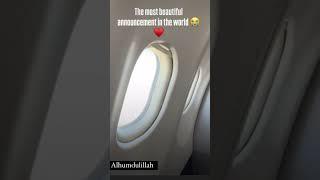 Beautyful announcement in the world #flight| #love miqat #hajj #umrah #shorts #trending #mecca #live