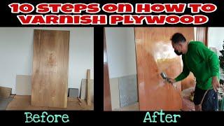 10 Steps On How To Varnish Plywood | Best varnish paints ideas & techniques | tagalog