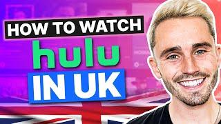 How To Watch Hulu In UK Tutorial - Updated for 2025