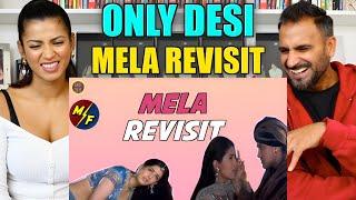 Mela :The Revisit REACTION!! | Only Desi