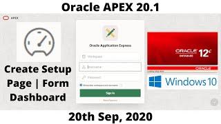 How to Create Setup Forms Dashboard | Oracle APEX 20.1