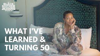 Ep:38 It's My Birthday & What I'm Learning at 50