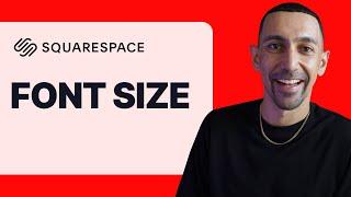 Squarespace How to Change Fonts Size: No Code Needed