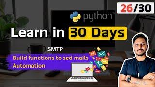 Python for Data Engineers & Data Analysts | Automation with Python | SMTP send emails project #26/30