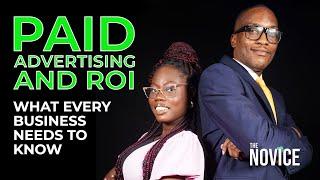 Paid Advertising and ROI: What Every Business Needs to Know!