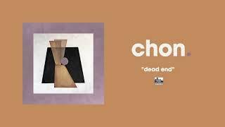 CHON - Dead End