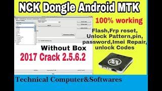 NCK Dongle Android MTK V2.5.6.2 Crack Without Box 100% Working(Install and Crack Guide)