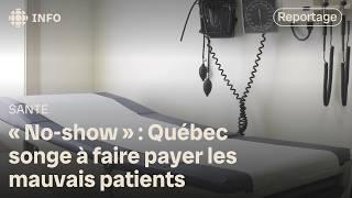 Québec songe à faire payer les patients « no-shows »