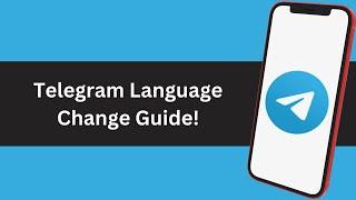 How to Change Language on Telegram ! | Easy Step-by-Step Guide