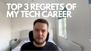 TOP 3 REGRETS OF MY TECH CAREER - CLOUD ENGINEER UK