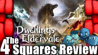 The 4 Squares Review: Dwellings of Eldervale