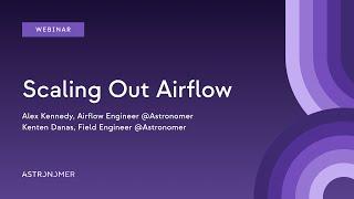 Scaling Out Airflow