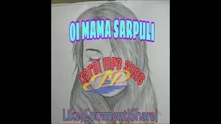 Oi mama sarpuli ( karbi Song)