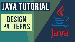 Java Design Patterns Tutorial