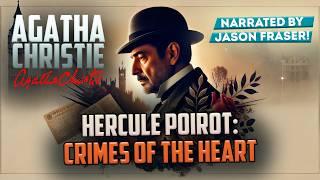 AGATHA CHRISTIE - CRIMES OF THE HEART (Audiobook) | Detective Tales