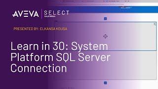 Learn in 30: System Platform SQL Server Connection