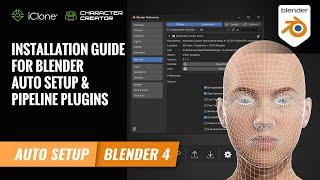 Installation Guide for Blender Auto Setup and Pipeline Plugin | Character Creator 4 Tutorial