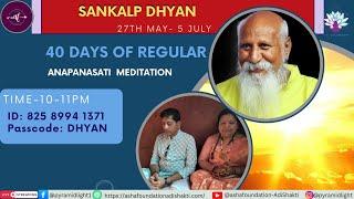 Sankalp Dhyan - Anapanasati Meditation