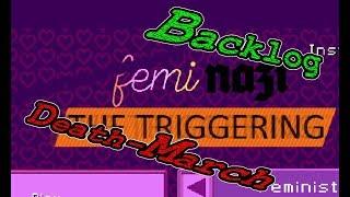 Feminazi: The Triggering - First Impression Backlog Deathmarch