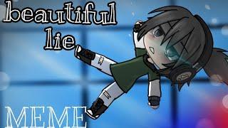 °•BEAUTIFUL LIE•°||MEME||GACHA LIFE ••50K