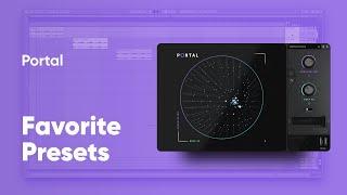 Output PORTAL - Favorite Presets (Updated Spring 2020)