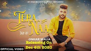 TERE NAA || ONKAR WALIA || TEASER || ( HD VIDEO  SONG 2020)|| HIT STAR RECORDS ||