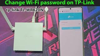 How to change wifi password on tp link router tl wr820n