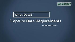 How to capture data requirements for a project?