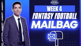 Week 4 MAILBAG! Expert Answers, START/SIT HELP, Latest News plus Q&A! | 2024 Fantasy Football Advice