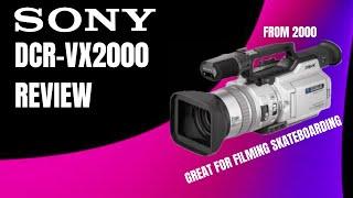 Is the Sony DCR-VX2000 The Best Video Camera of its Time?