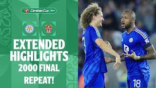 2000 LEAGUE CUP FINAL REPEAT! | Leicester City v Tranmere Rovers extended highlights