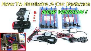 How To Hardwire A Car Dash Camera w/ Parking Mode - NEW VERSION