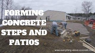 FORMING CONCRETE STEPS AND A CONCRETE PATIO : PART 1