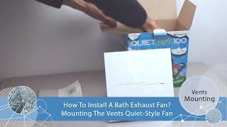 How to wire bath exhaust fan with timer and humidity sensor? Mounting the Vents Quiet-Style fan