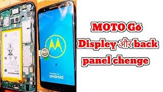 #moto G6 screen replesment | moto G6 display back pane chenge