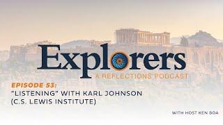 "Listening" with Karl Johnson (CS Lewis Institute)