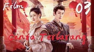 【INDO SUB】Film Lengkap 03丨Cinta Terlarang丨Forbidden Love丨My Dear Destiny