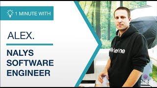 1 minute with Alex, Nalys Software Engineer