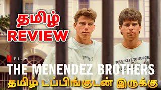 The Menendez Brothers (2024) Movie Review Tamil | The Menendez Brothers Tamil Review | Tamil Trailer