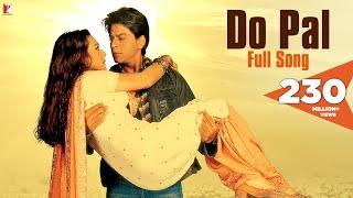 Do Pal - Full Song | Veer-Zaara | Shah Rukh Khan | Preity Zinta | Lata Mangeshkar | Sonu Nigam