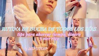 RUTINA DE DUCHA *DIARIA Y SIMPLE*🪽 || everyday shower routine, tips para ahorrar (dinero y tiempo)