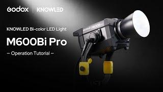 Operation Tutorial - KNOWLED M600Bi Pro