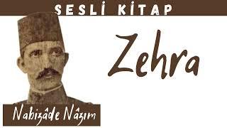 "Zehra" Nabizâde Nâzım. Sesli Kitap