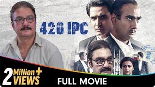 420 IPC - Hindi Full Movie - Gul Panag, Rohan Mehra, Vinay Pathak, Ranvir Shorey, Savak Jamshedji