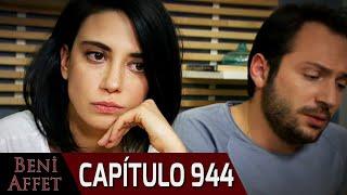 Perdóname (Beni Affet) - Capítulo 944