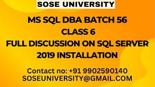 Sql DBA Batch 56 Class 6 Full Discussion on  Sql Server 2019 Installation || Contact +91 9902590140