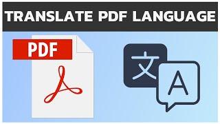 How To Translate A PDF File Into Another Language | How To Translate PDF Language